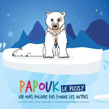 "Papouk le Pizzly" AVES France